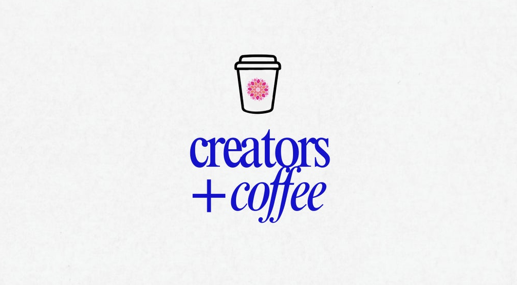 Creators & Coffee - Event image